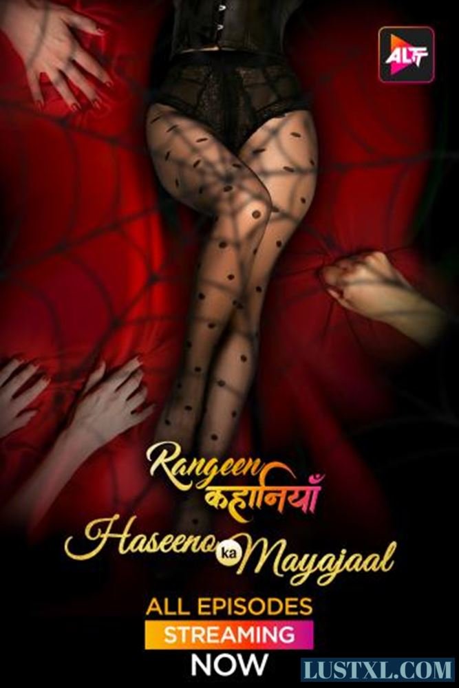Rangeen Kahaniyan (Haseeno ka Mayajaal) (2024) S01 Hot Hindi Web Series