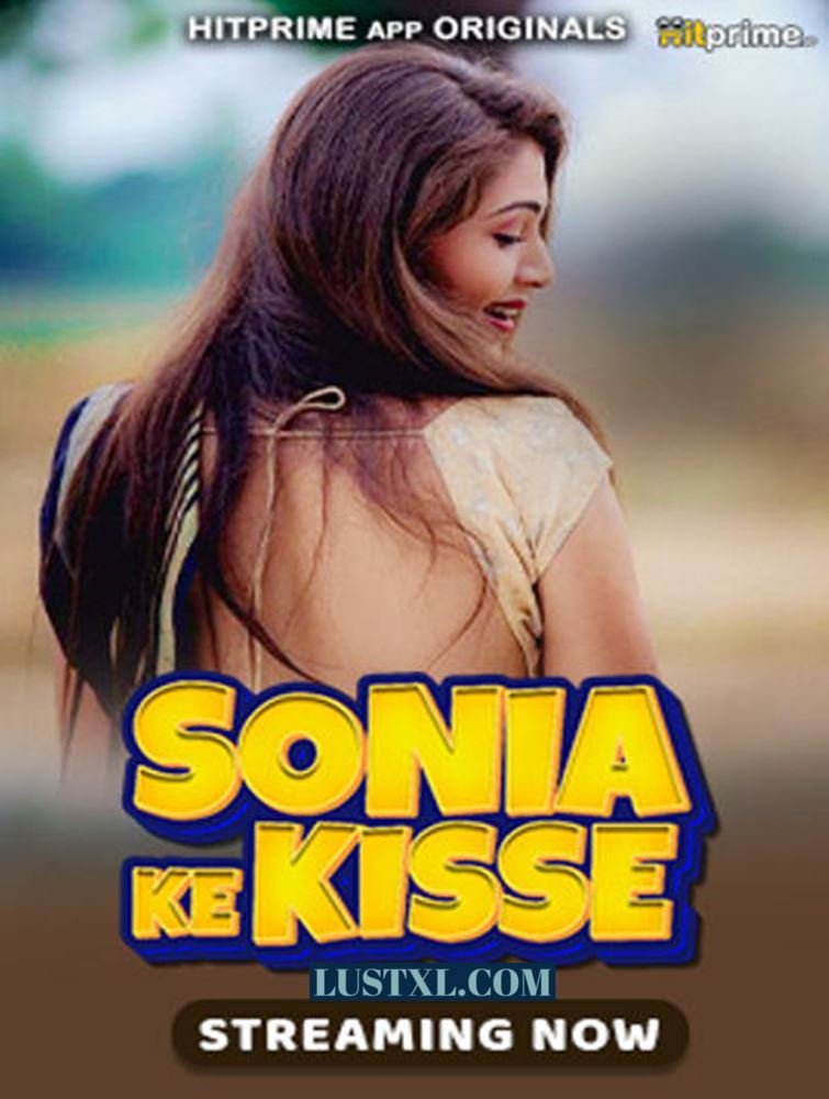 Sonia Ke Kisse (2024) S01 Hot Hindi Web Series – HitPrime