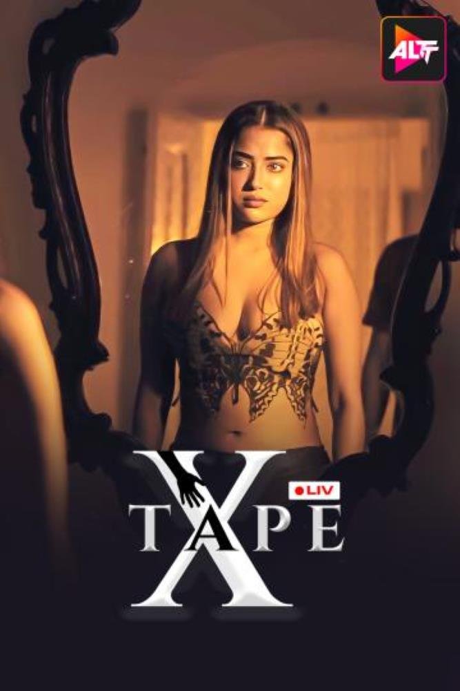 X Tape (2023) S01 Hot Hindi Web Series