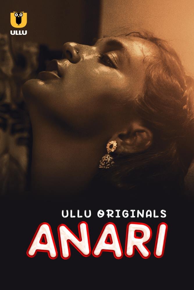 Anari (2023) S01 Hot Hindi Web Series