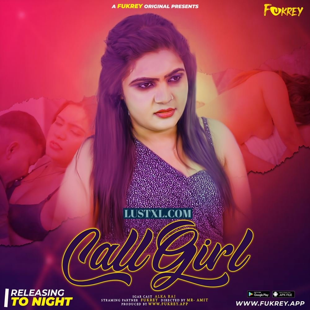 Call Girl (2024) Uncut Hindi Short Film – Fukrey