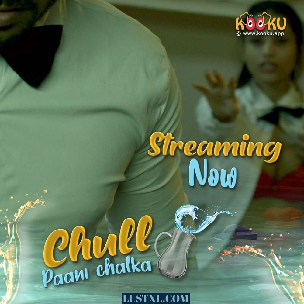 Chull Paani Chalka (2022) S01 Hot Hindi Web Series – KooKu