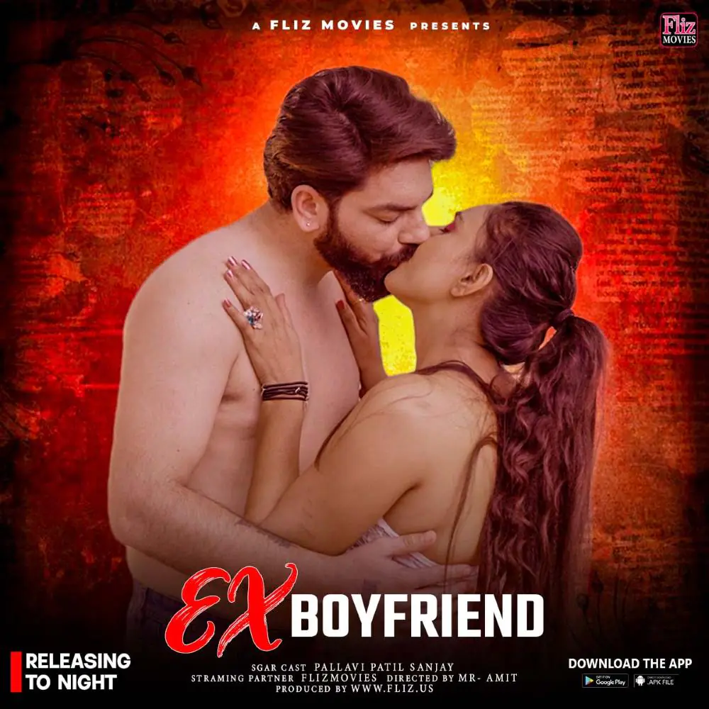 Ex Boyfriend (2024) Uncensored Hindi Short Film – Fliz