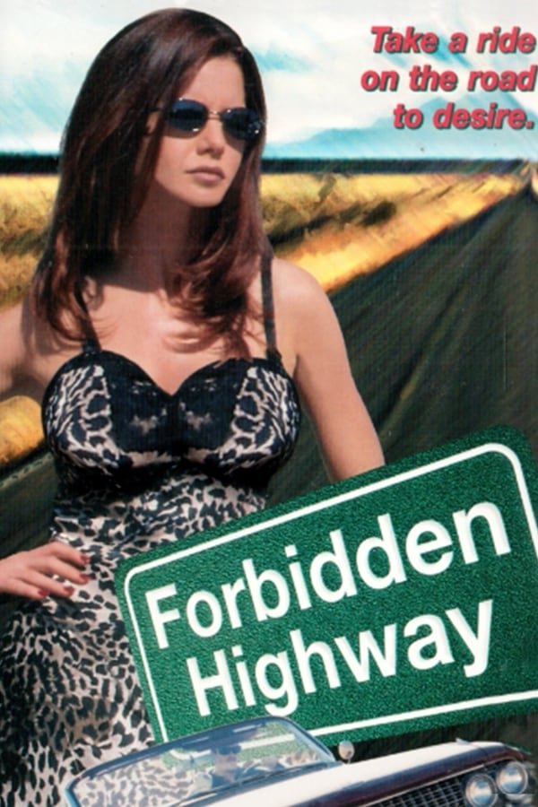 Forbidden Highway (2001) | USA | Dvdrip