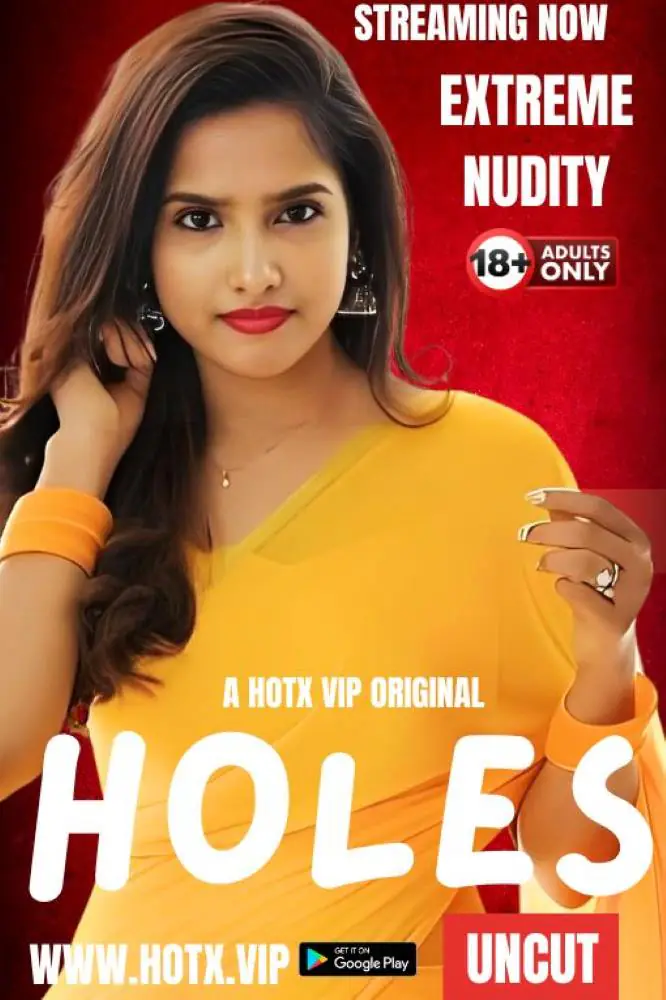 Holes (2024) Uncut Hindi Short Film – HotX