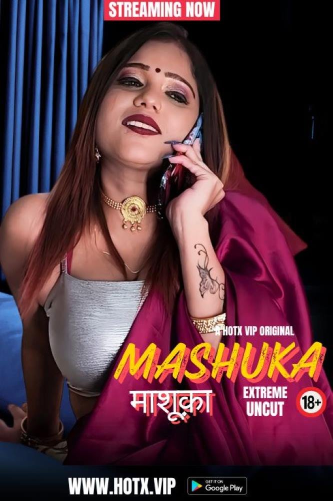 Mashuka (2024) Uncut Hindi Short Film – HotX