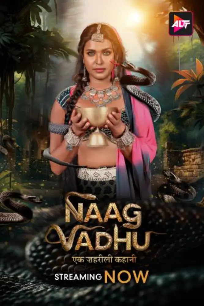 Naag Vadhu (Ek Zehreeli Kahani) (2024) S01 Hot Hindi Web Series – ALTT [E04 to E06