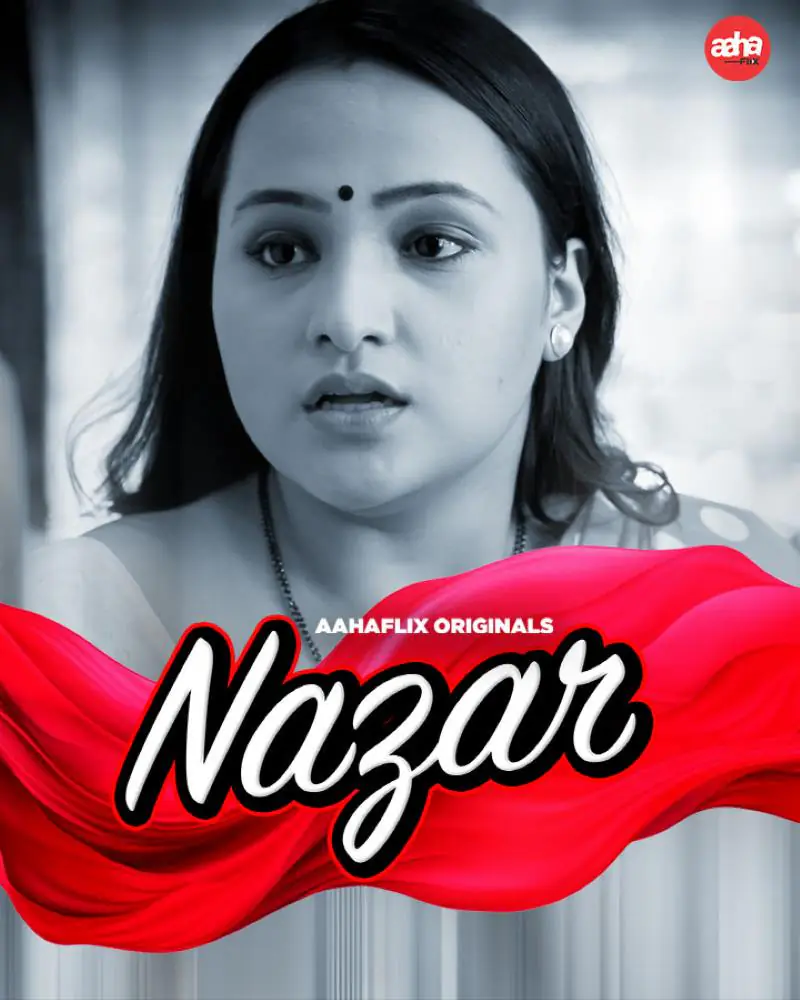 Nazar (2024) S01 Hot Hindi Web Series – AahaFlix