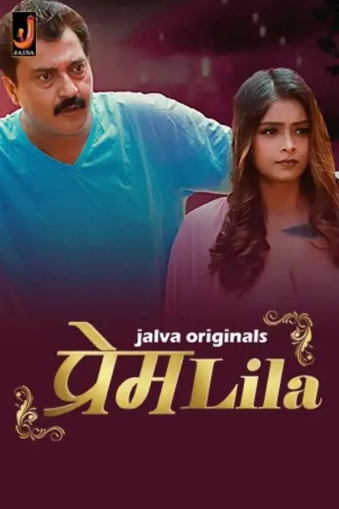 Prem Lila (2024) S01 Hot Hindi Web Series – Jalva