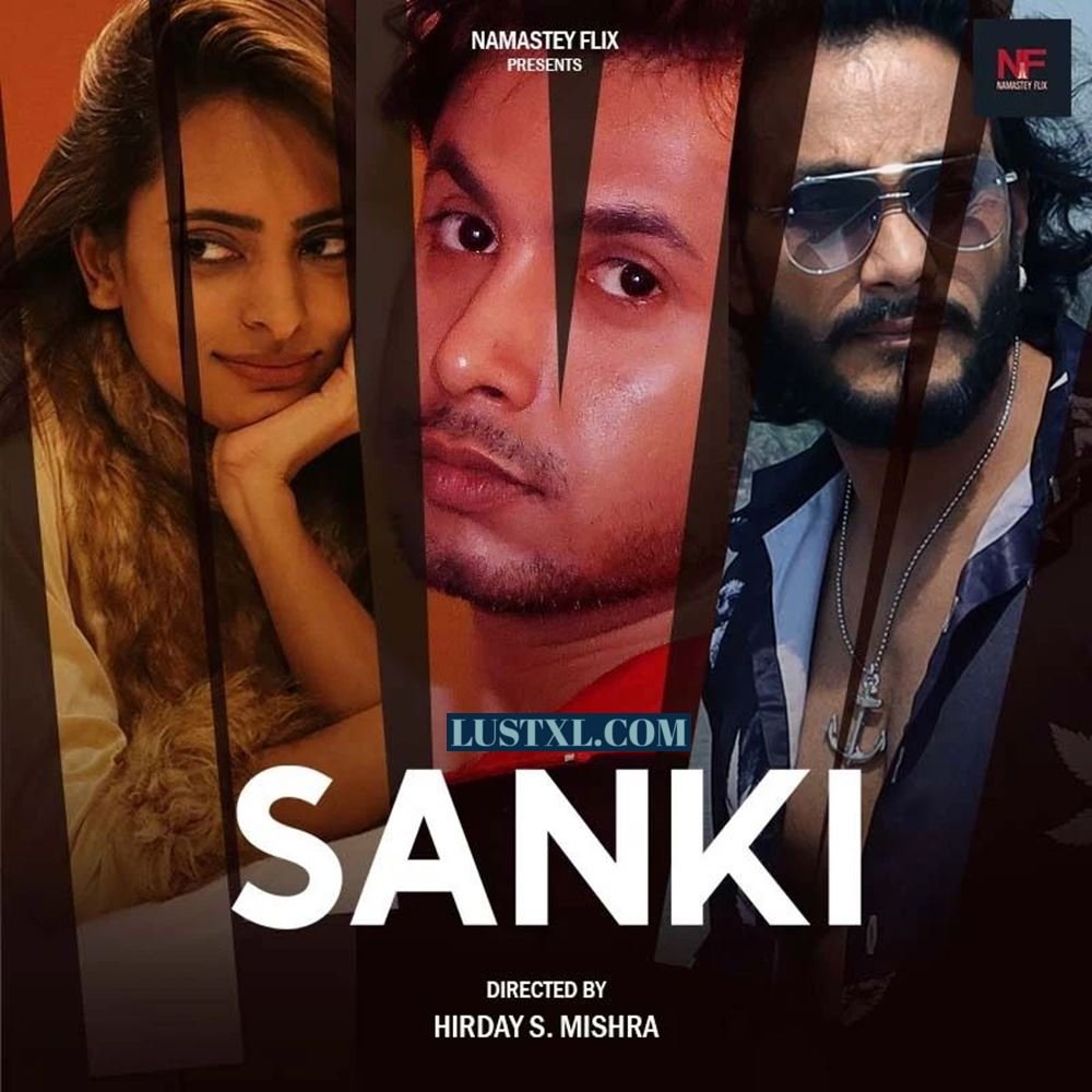 Sanki (2024) Hot Hindi Short Film – NamasteyFlix