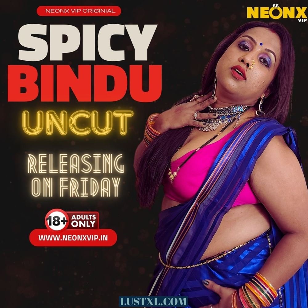 Spicy Bindu (2024) Uncut Hindi Short Film – NeonX