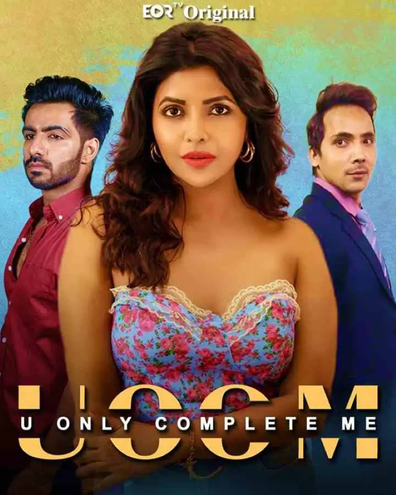 U Only Complete Me (2022) S01 Hindi Web Series – EorTv
