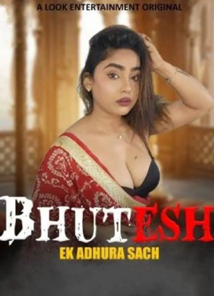 Bhutesh (2024) S01 Hot Hindi Web Series – LookEntertainment