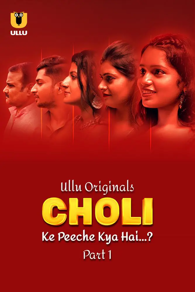 Choli Ke Peeche Kya Hai (2024) S01 [Part 1] Hot Hindi Web Series