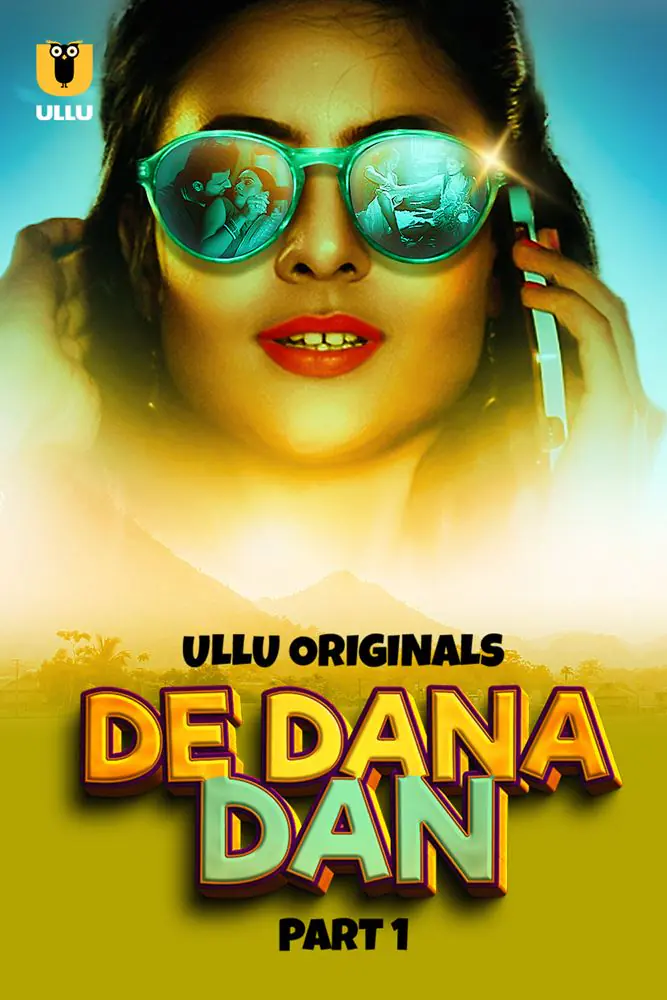 De Dana Dan (2024) S01 [Part 1] Hot Hindi Web Series