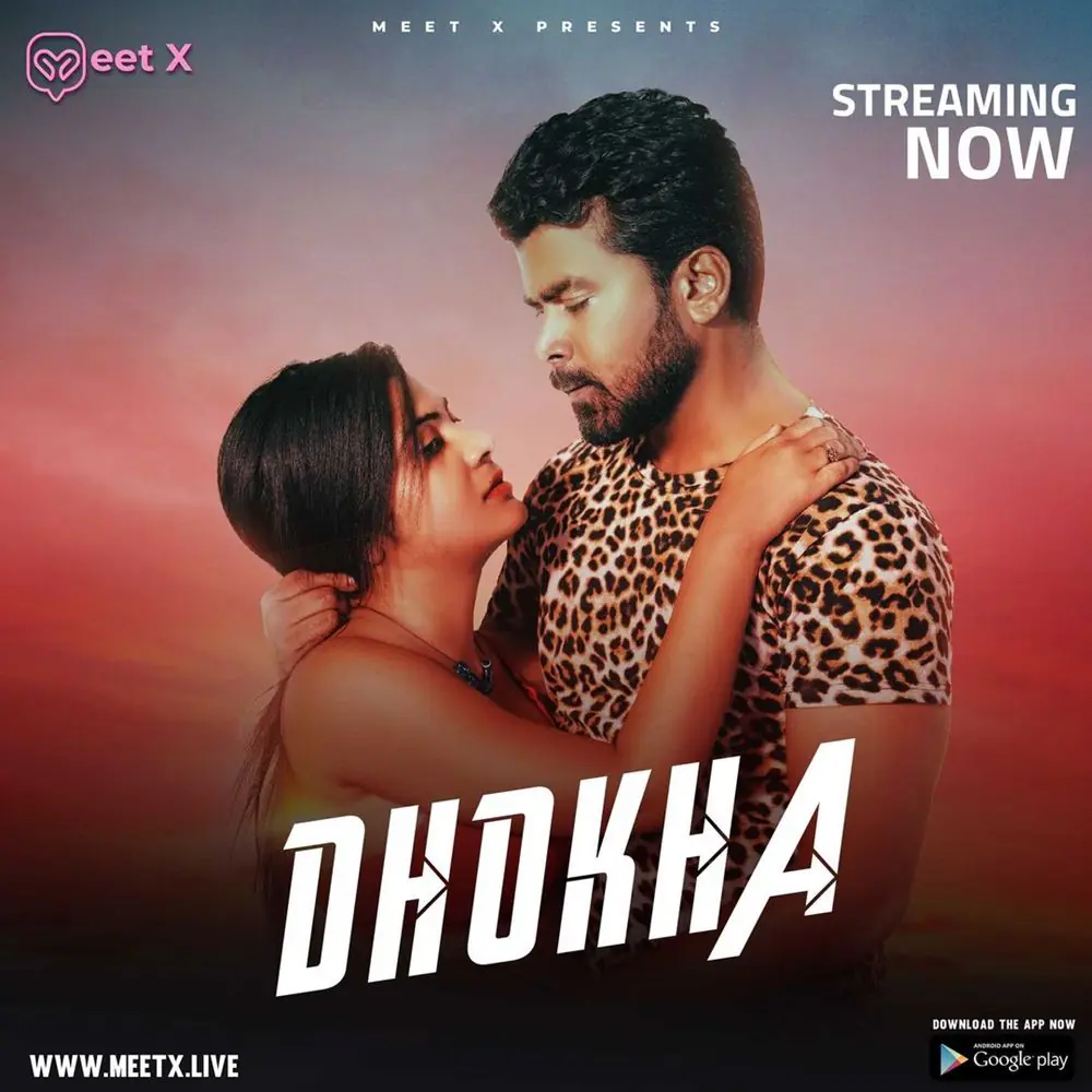 Dhokha (2024) Uncensored Hindi Short Film – MeetX