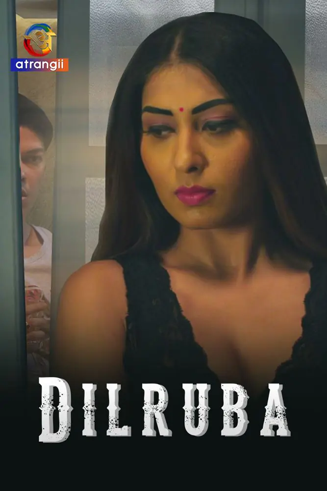 Dilruba (2024) Hot Hindi Short Film