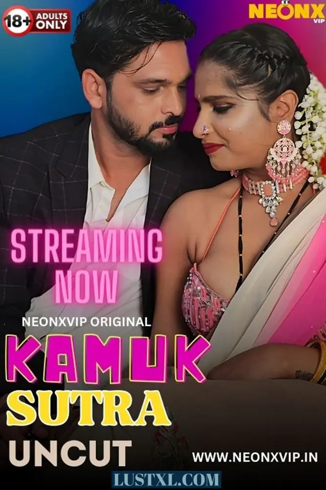 Kamuk Sutra (2024) Uncut Hindi Short Film – NeonX