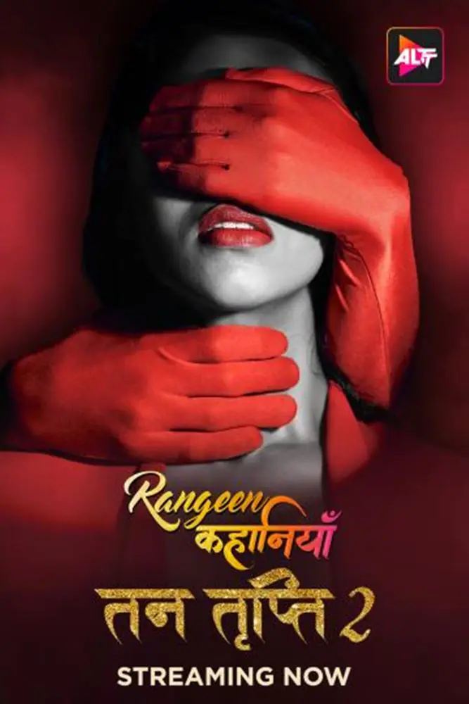Rangeen Kahaniyan (Tan Tripti) (2024) S02 Hot Hindi Web Series – ALTT