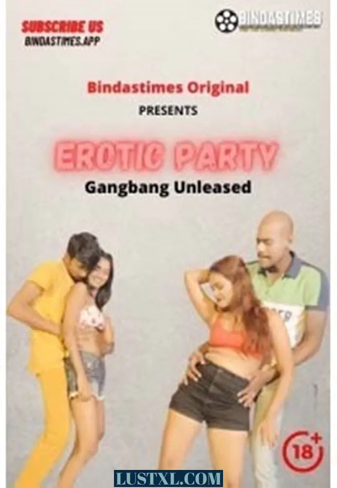 Erotic Party (2024) Uncut Hindi Short Film – BindasTimes