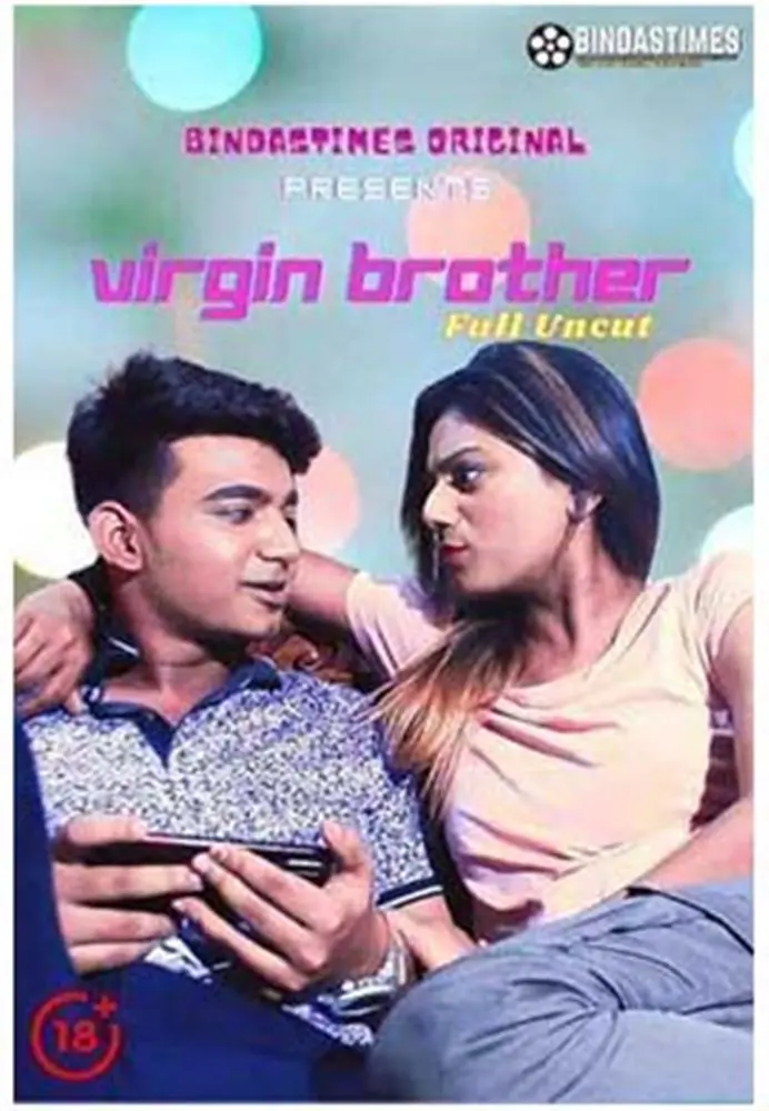 Virgin Brother (2024) Uncut Hindi Short Film – BindasTimes