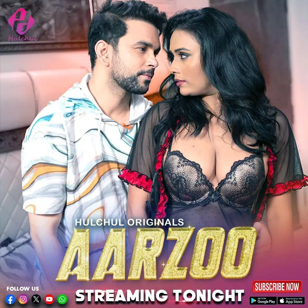 Aarzoo (2024) S01 Hot Hindi Web Series – HulChul [E04 to E06 Added]