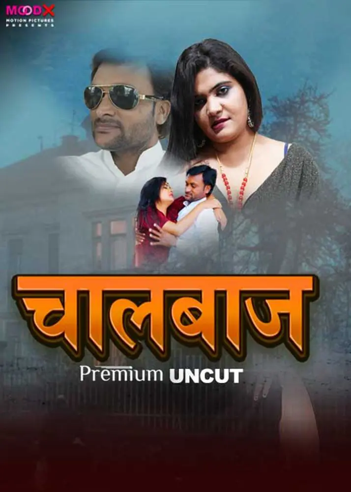 Chaalbaaz (2024) Uncut Hindi Short Film – MoodX