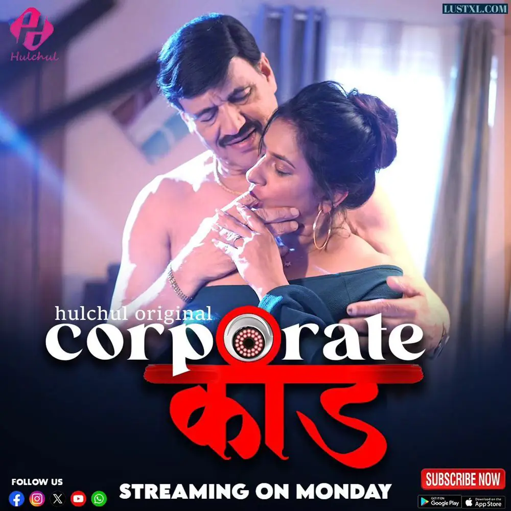 Corporate Kaand (2024) S01 Hot Hindi Web Series – HulChul [E04 to E06 Added]