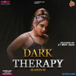 Download Dark Therapy (2024) S02 Uncut Hindi Web Series - MoodX