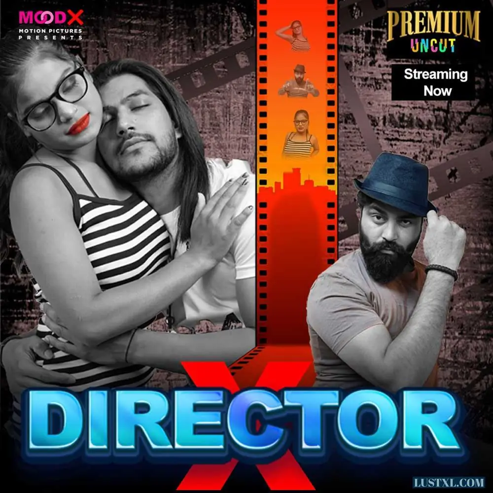 Director X (2024) S01 Uncut Hindi Web Series – MoodX