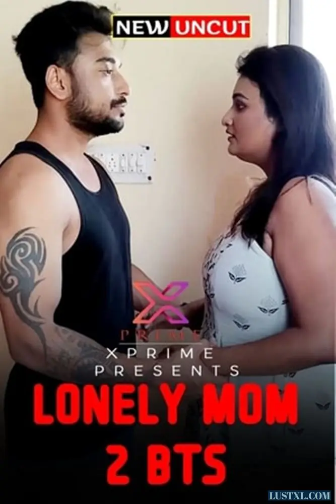 Lonely Mom BTS (2022) Uncut Hindi Short Film – Xprime