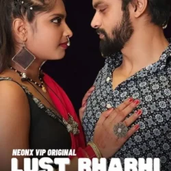 Lust Bhabhi (2024) Uncut Hindi Short Film - NeonX