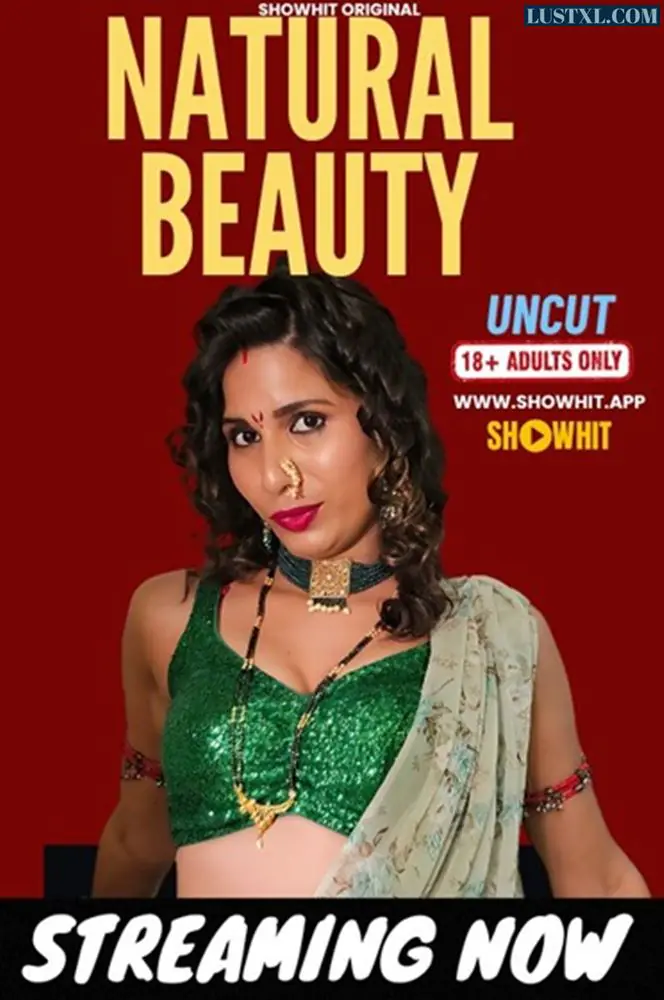 Natural Beauty (2024) Uncut Hindi Short Film – ShowHit