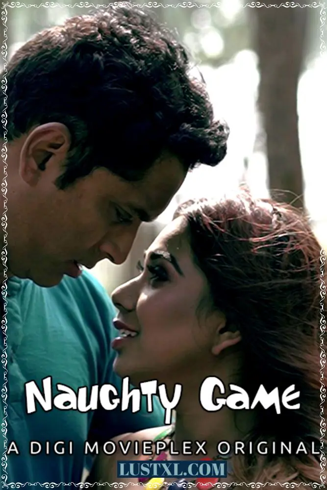 Naughty Game (2022) Hot Hindi Short Film – DigiMoviePlex