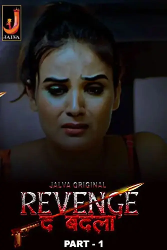 Revenge the Badla (2024) S01 Hot Hindi Web Series – Jalva