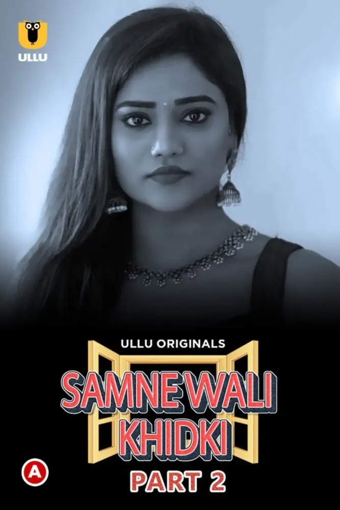 Samne Wali Khidki (2022) S01 [Part 2] Hot Hindi Web Series