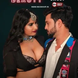 Stealing Beauty (2024) Uncut Hindi Short Film - NeonX