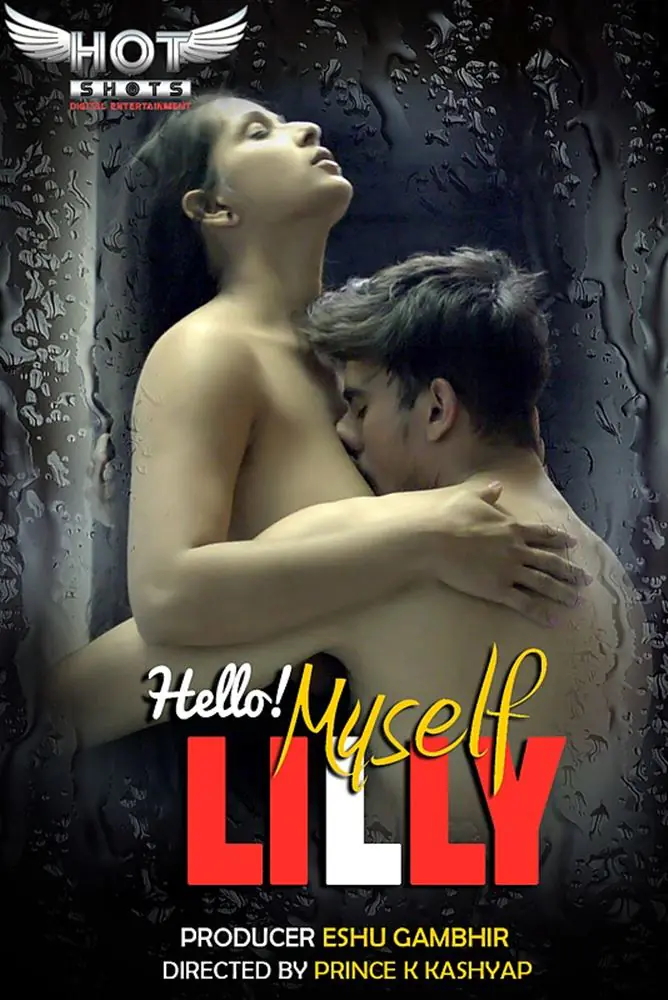 Hello Myself Lilly (2020) Uncensored Hindi Short Film – HotShots