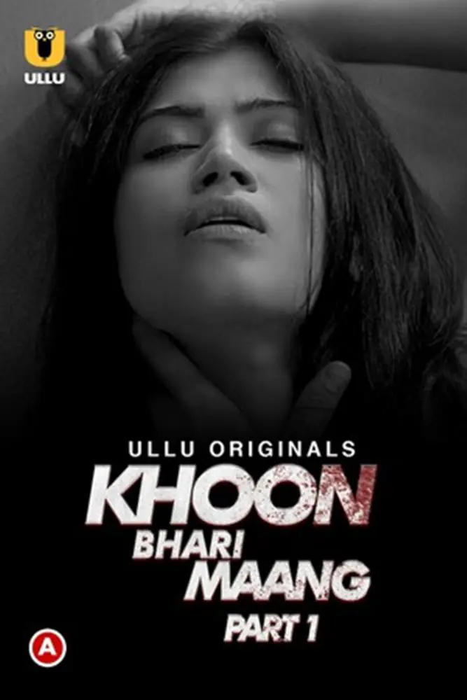 Khoon Bhari Maang (2022) S01 [Part 1] Hot Hindi Web Series