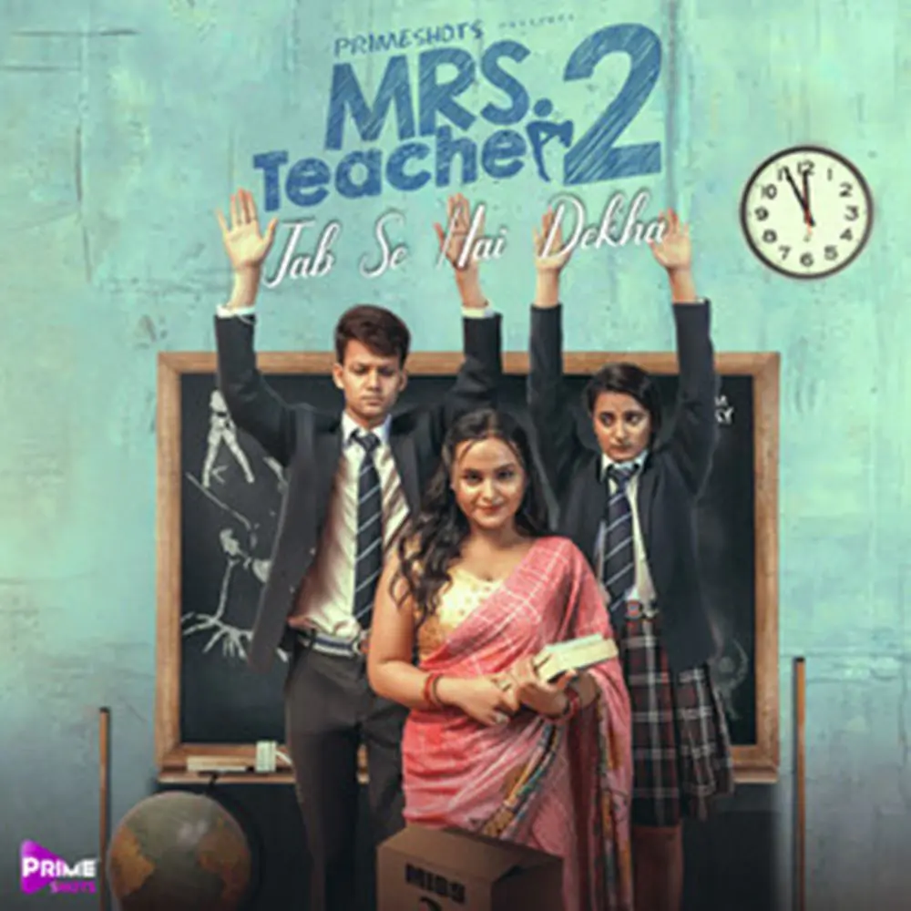 Mrs Teacher (2022) S02 Hot Hindi Web Series – PrimeShots