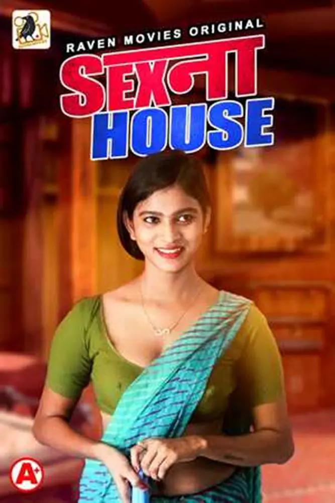 Sex Na House (2022) S01 Hot Hindi Web Series – RavenMovies