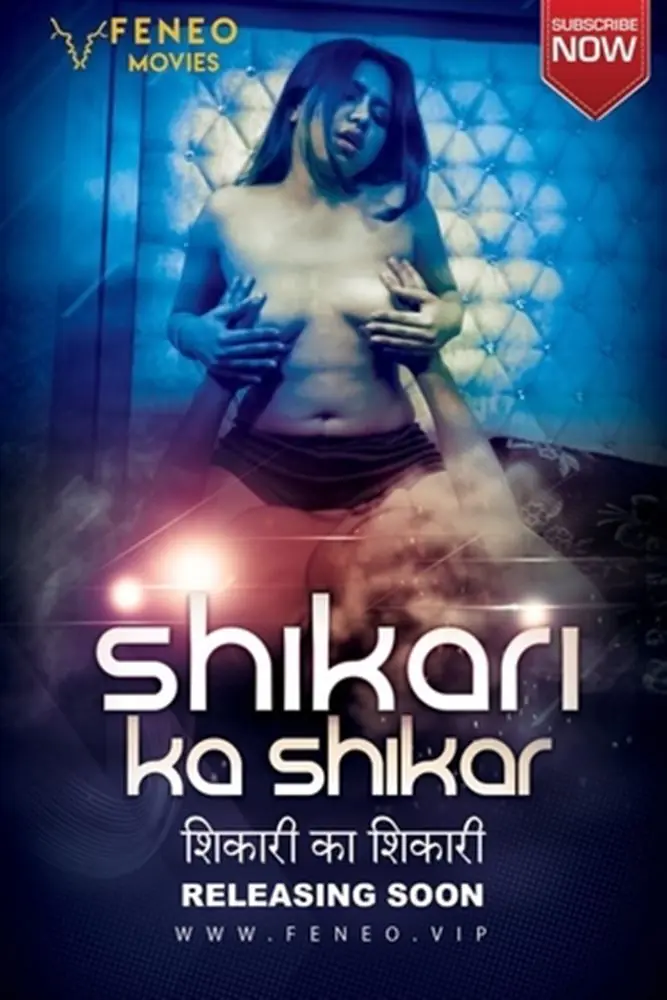 Shikari Ka Shikar (2022) Uncensored Hindi Short Film – FeneoMovies