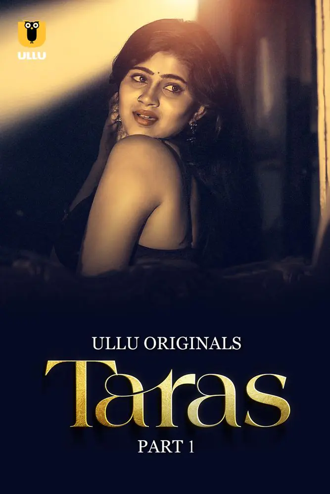 Taras (2024) S01 [Part 1] Hot Hindi Web Series