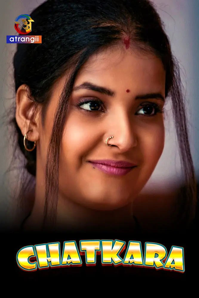 Chatkara (2024) S01 Hot Hindi Web Series – Atrangii