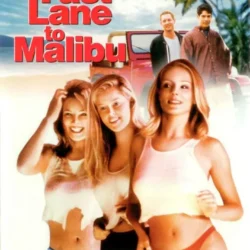 Fast Lane to Malibu (2000)