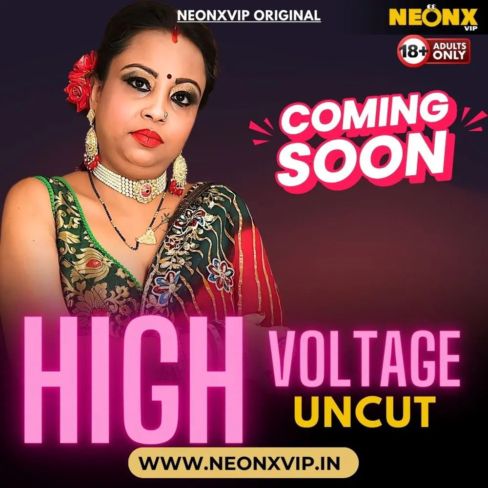 High Voltage (2024) Uncut Hindi Short Film – NeonX