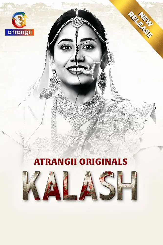 Kalash (2024) S01 Hindi Web Series – Atrangii