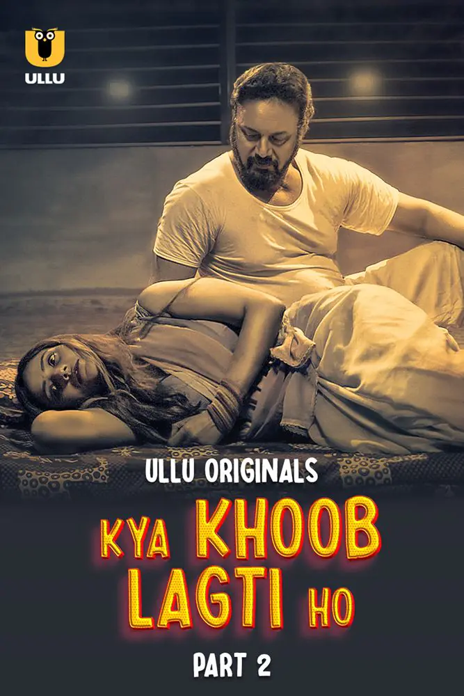 Kya Khoob Lagti Ho (2024) S01 [Part 2] Hot Hindi Web Series