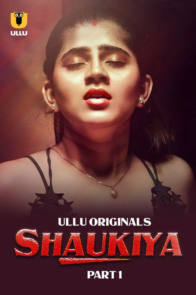 Shaukiya (2024) S01 [Part 1] Hot Hindi Web Series