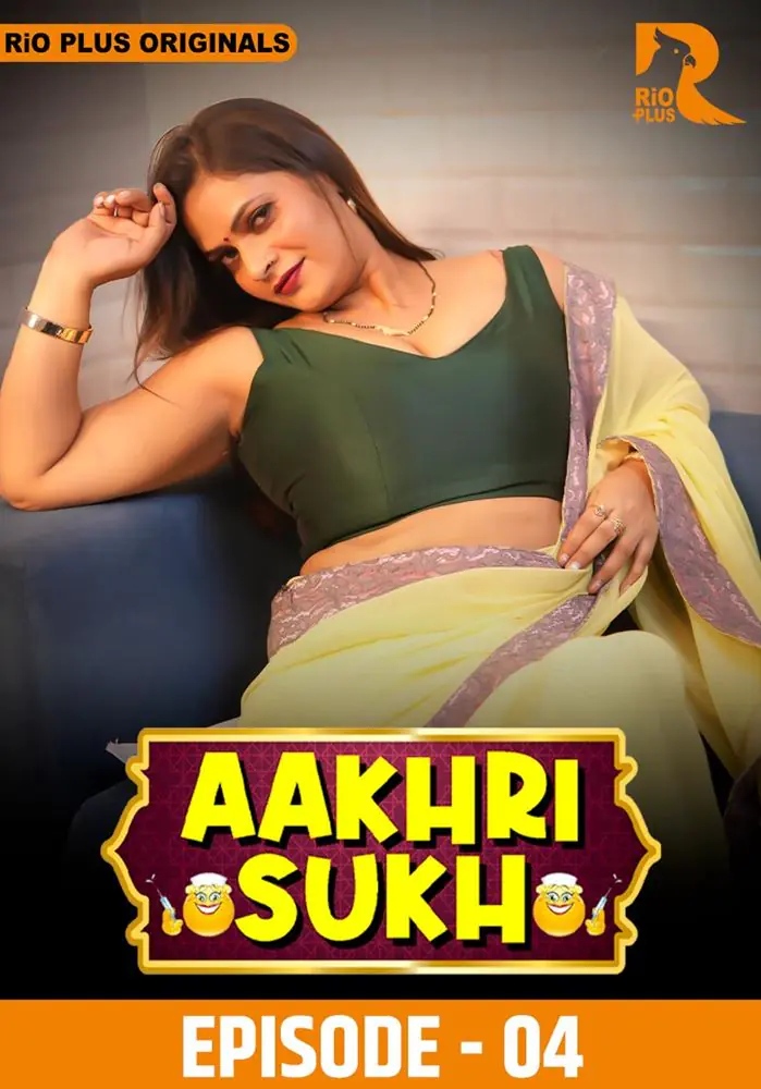 Aakhrii Sukh (2024) S01 Hot Hindi Web Series – RioPlus